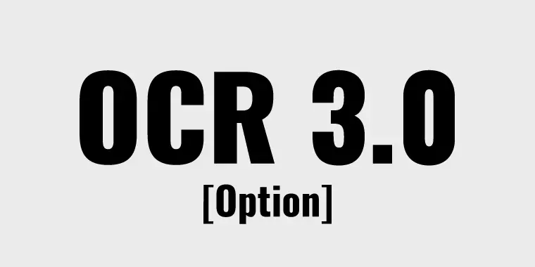 より高度にOCRを使える OCR 3.0 ライセンスオプション