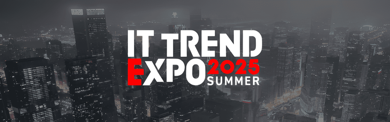ITトレンドEXPO2025 Summer